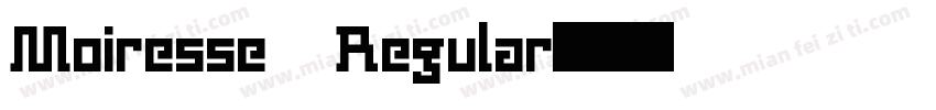 Moiresse Regular字体转换